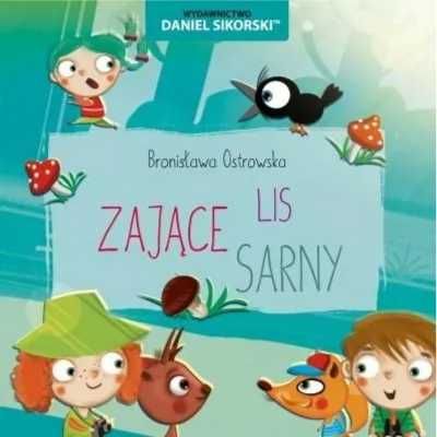 Zające, Sarny, Lis - Bronisława Ostrowska, Gerard Śmiechowski