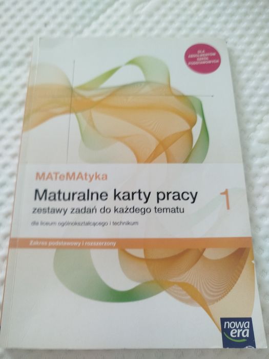 Matematyka, maturalne karty pracy 1, zakres podstawowy i rozszerzony.