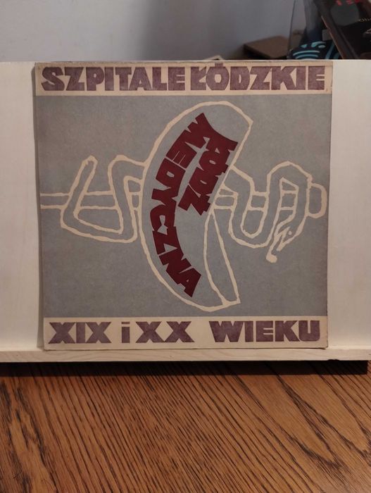 Szpitale Łódzkie Łódź Medyczna XIX i XX w