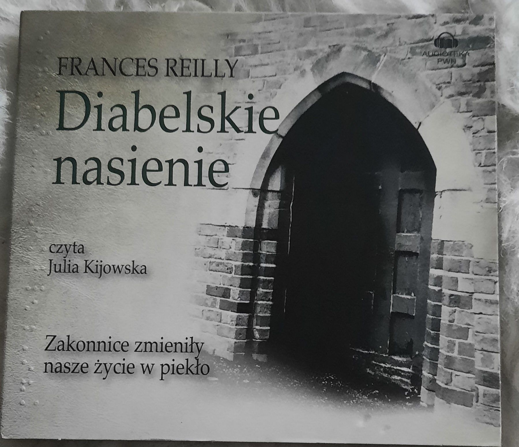 Audiobook Diabelsikie nasienie. Frances Really. Czyta Julia Kijowska