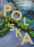 Książka Polska Podróże Marzeń