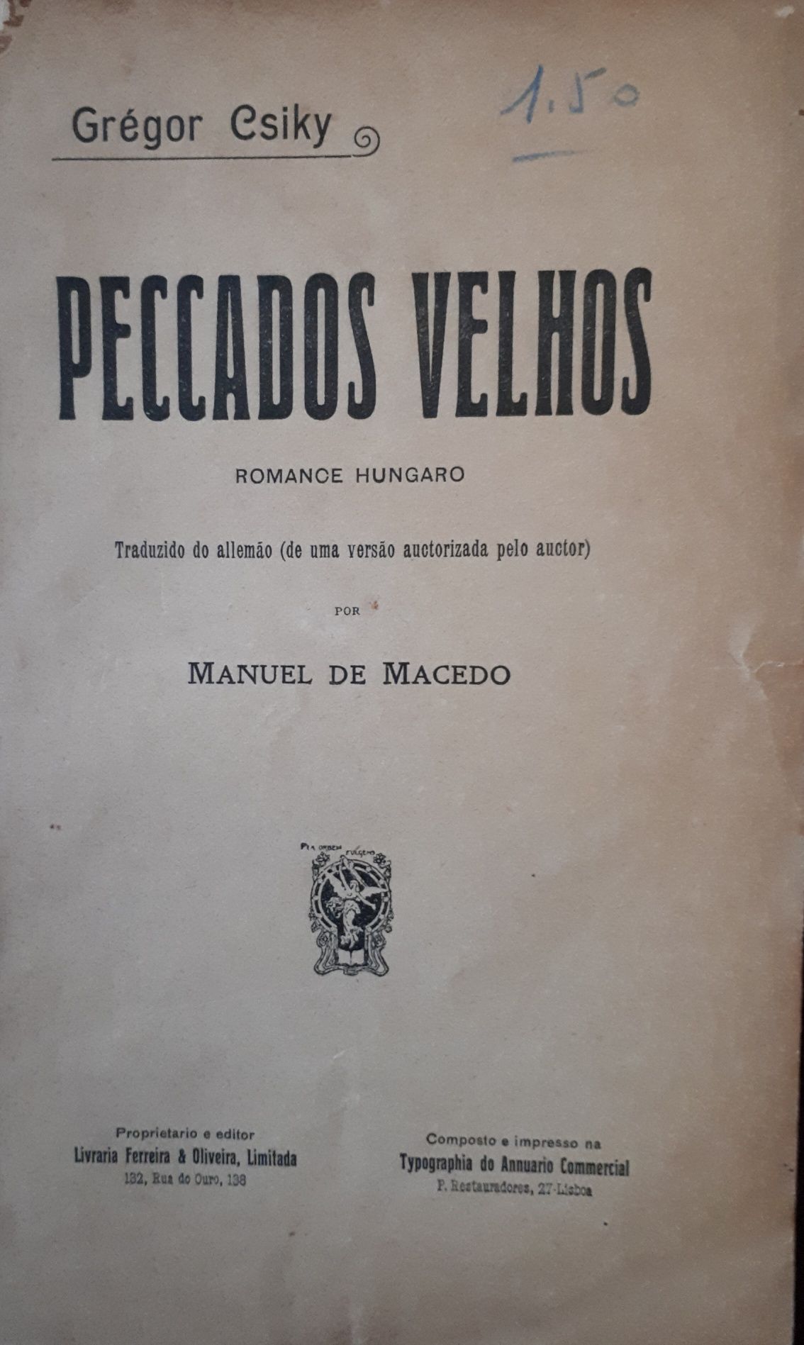 Peccados Velhos, de Gregor Csiky, romance húngaro de 1910