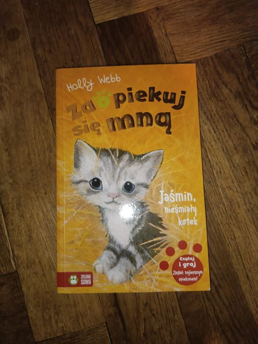 Książka "Zaopiekuj się mną. Jaśmin nieśmiały kotek"