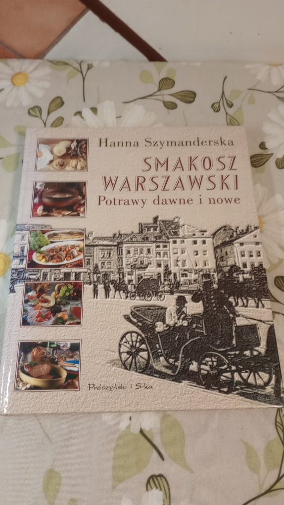 Smakosz warszawski. Hanna Szymanderska