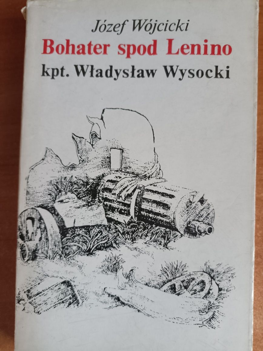 Józef Wójcicki "Bohater spod Lenino, kpt. Władysław Wysocki"
