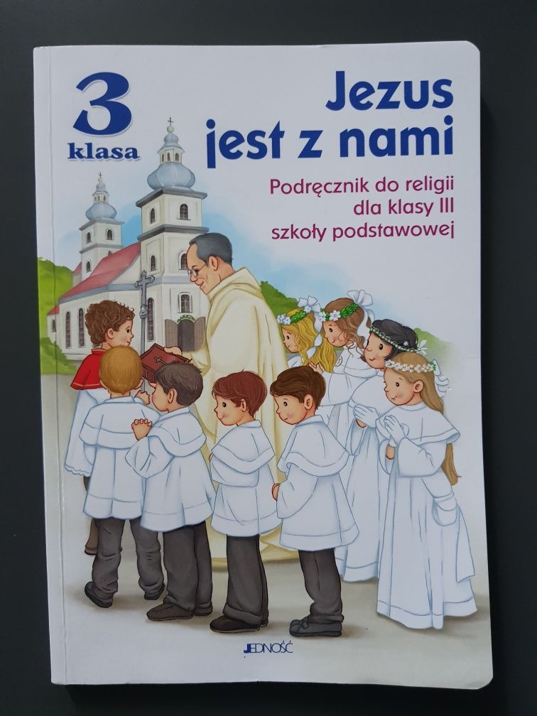 Podrecznik do religii dla klasy 3 "Jezus jest z nami" Jedność