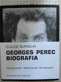 Georges Perec - BIOGRAFIA - Claude Burgelin
