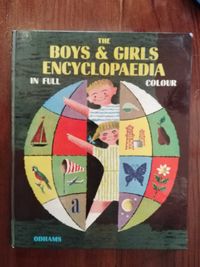 The boys & girls encyclopaedia in full colour