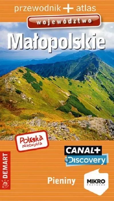 Województwo Małopolskie. Przewonik + atlas. Demart