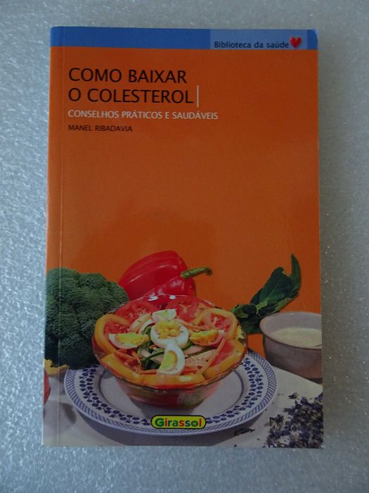 Livro - Como baixar o colesterol - Manel Ribadavia