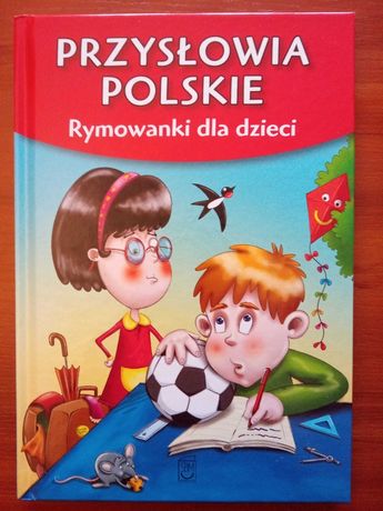Rymowanki dla dzieci - Przysłowia polskie