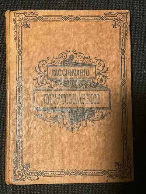 Livro Antigo – Diccionario Cryptographico [1910]