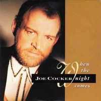 Joe Cocker – "When The Night Comes" CD Single