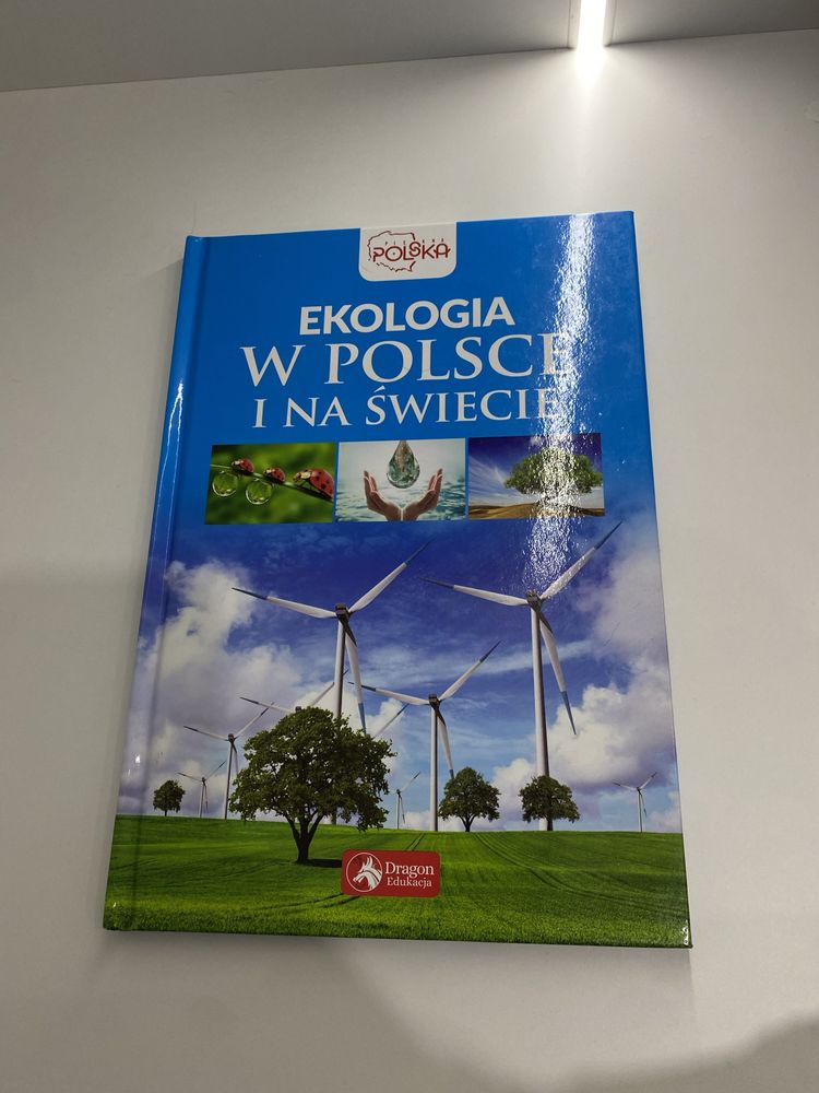 Książka pt. „Ekologia w Polsce i na świecie”