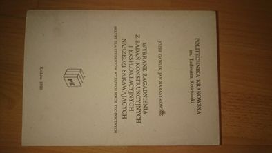 Gawlik j., Harasymowicz J.: Wybrane zagadnienia z badań konstrukc.