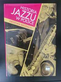 Historia Jazzu w Polsce Krystian Brodacki