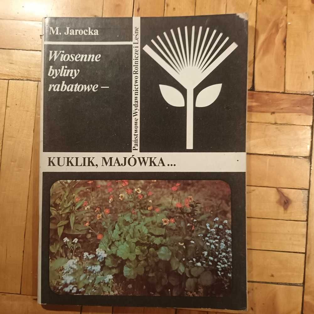 Kuklik majówka - Ogrodnik amator - M. Jarocka
