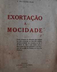 Exortação À Mocidade de Carlos Malheiro Dias (1ª Edição Ano 1924)