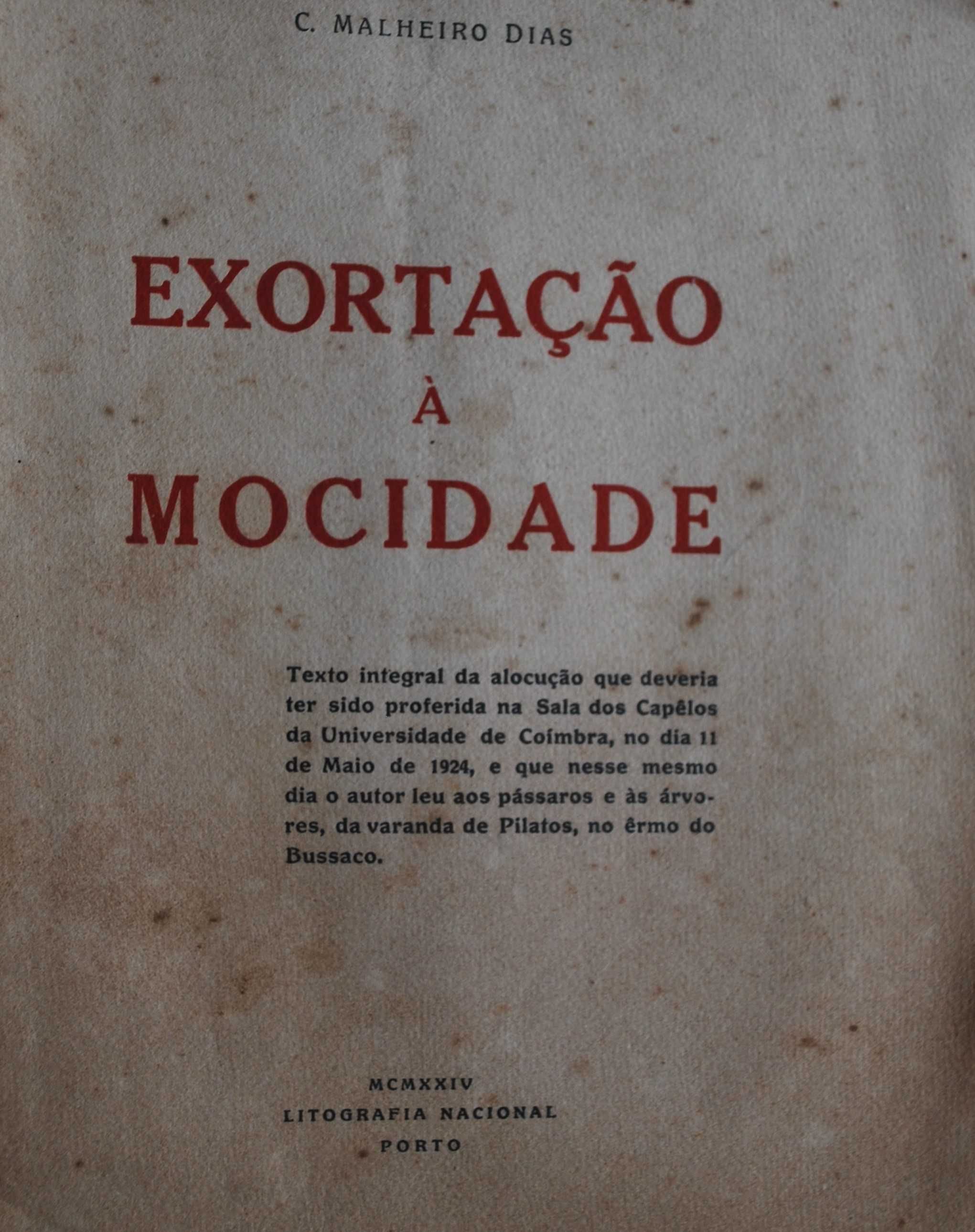 Exortação À Mocidade de Carlos Malheiro Dias (1ª Edição Ano 1924)