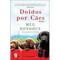 Doidos por Cães, Megan Donohue