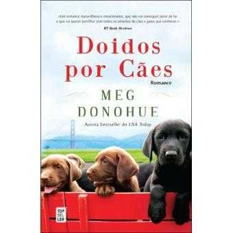 Doidos por Cães, Megan Donohue