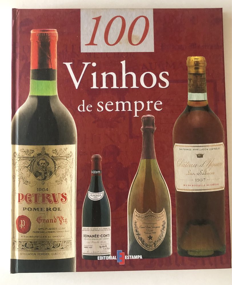 100 Vinhos de Sempre de Sylvie Girard-Lagorce