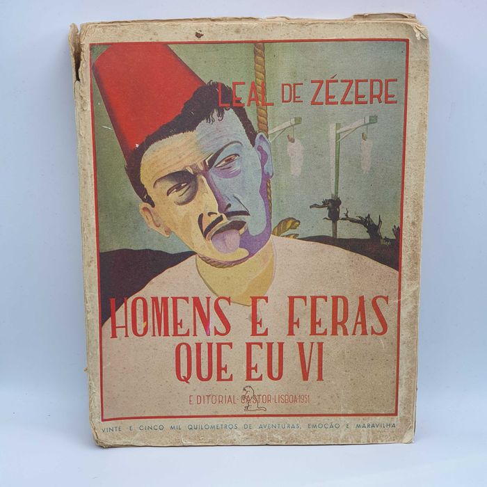Livro Ref-PAR4- Leal de Zézere - Homens e Feras Que Eu Vi