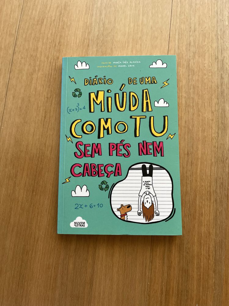 Diário de uma miúda como tu: Sem pés nem cabeça