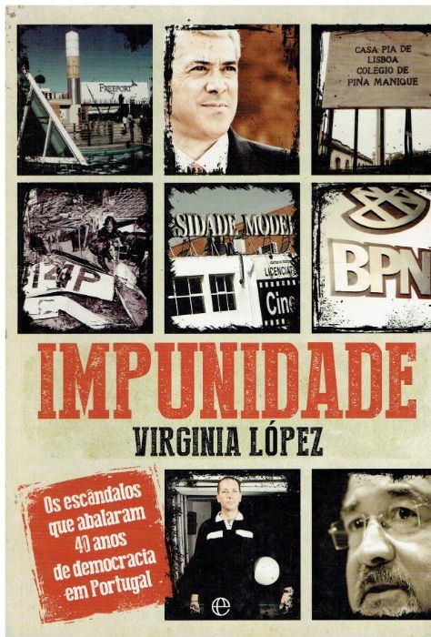 10336 Impunidade Os Escândalos que Abalaram 40 Anos de Democracia em