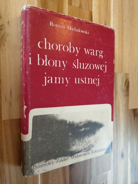 Choroby warg i błony śluzowej jamy ustnej Roman Michałowski
