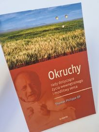 Okruchy - Rady dotyczące życia wewnętrznego i modlitwy serca. Książka