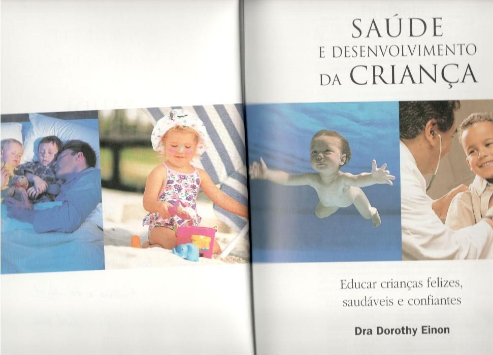 “Saúde e Desenvolvimento da Criança”, Dorothy Einon, Porto Editora
