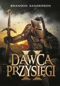 Dawca Przysięgi 2 - Brandon Sanderson NOWA