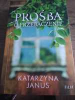 Katarzyna Janus Prośba o przebaczenie