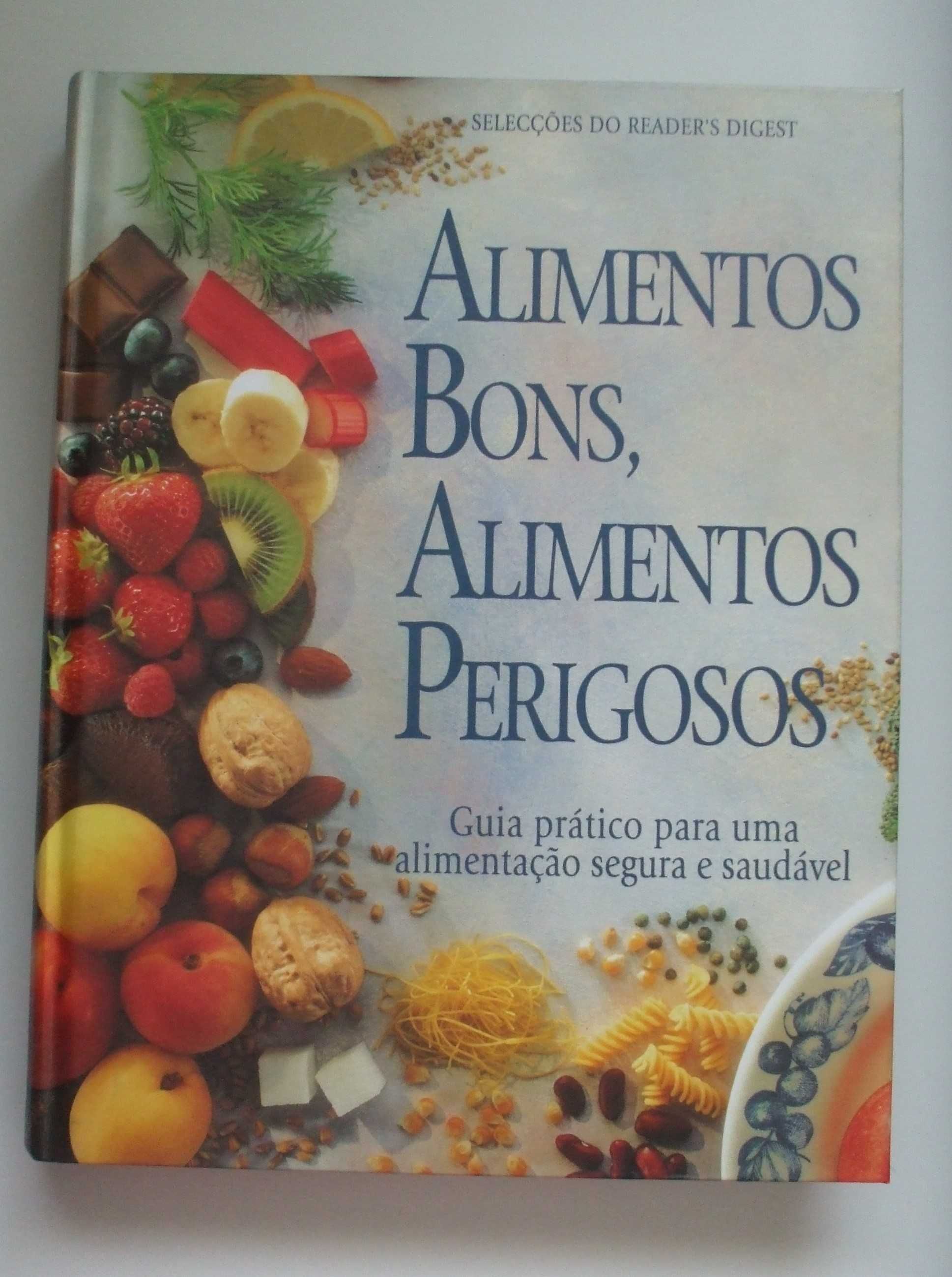 Alimentos bons, alimentos perigosos