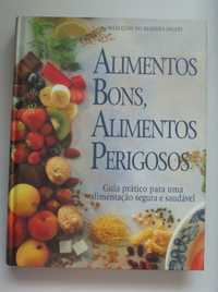 Alimentos bons, alimentos perigosos