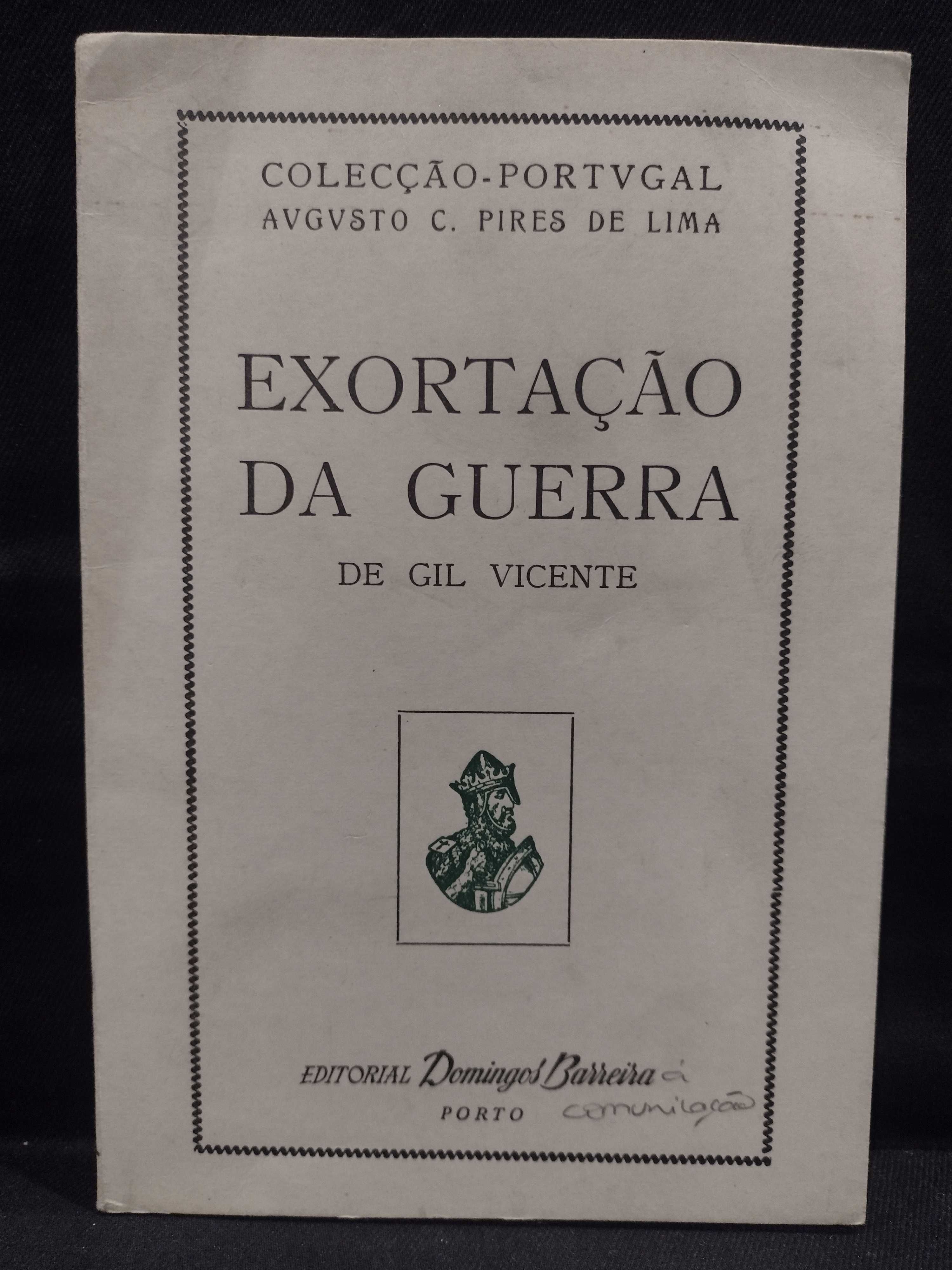 Exortação de Guerra de Gil Vicente - Augusto C. Pires de Lima