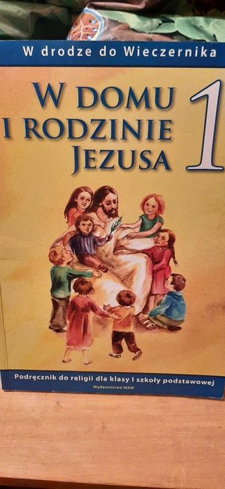 Religia 1 W domu i rodzinie Jezusa