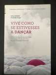 Livro “Vive como se tivesses a dançar”