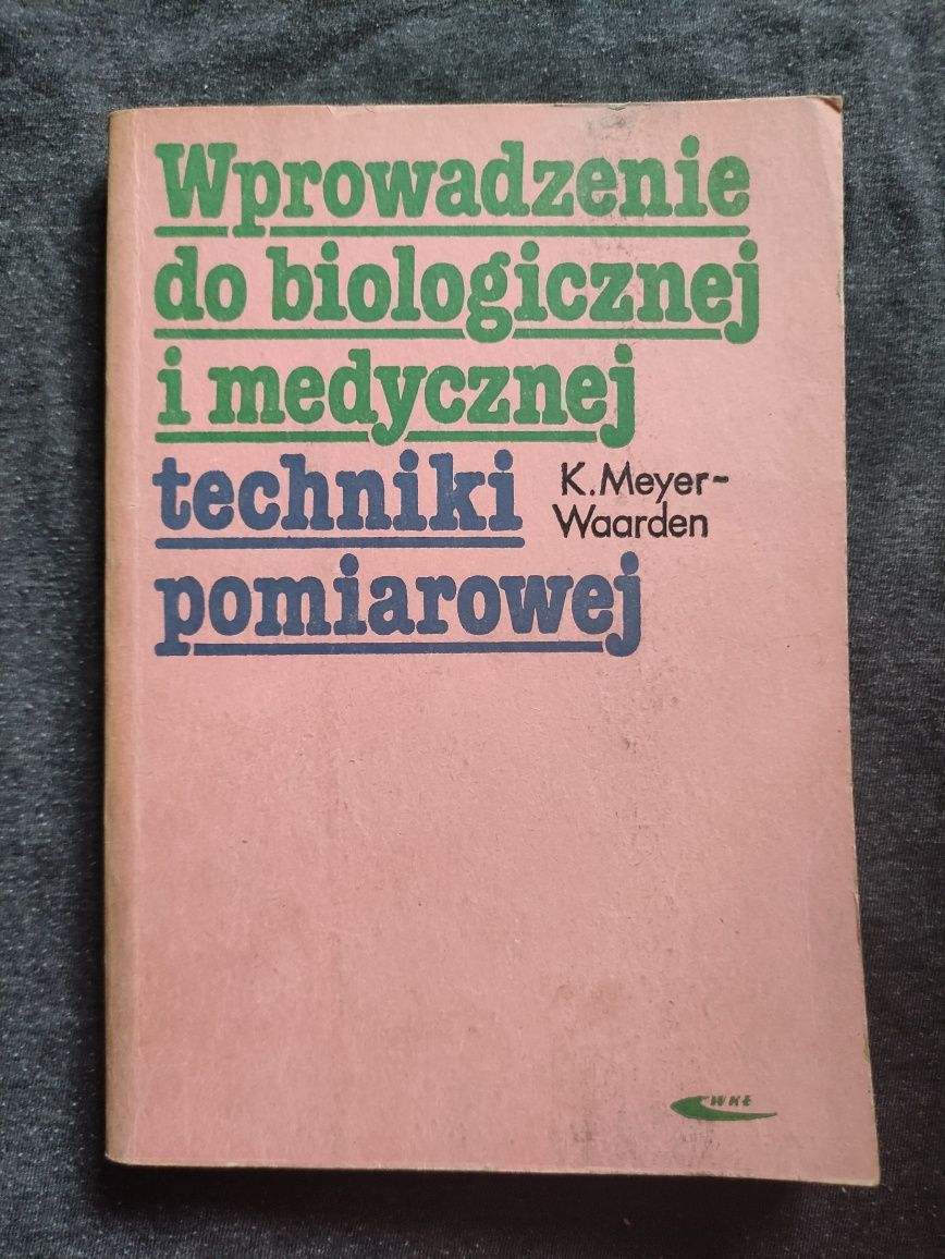 Wprowadzenie do biologicznej i medycznej techniki pomiarowej