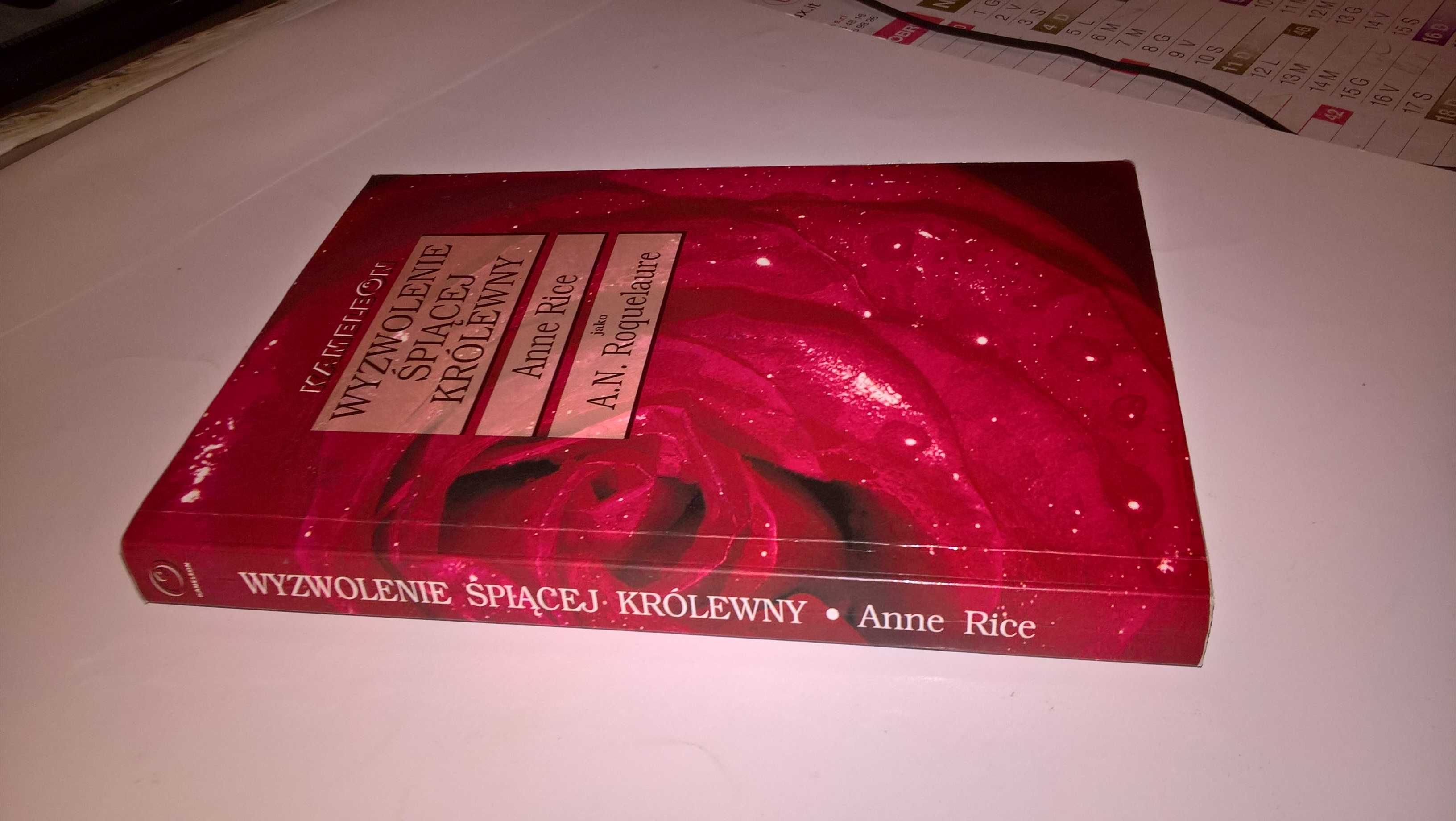Wyzwolenie Śpiącej Królewny
Anne Rice