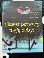 Nawet potwory myja zeby