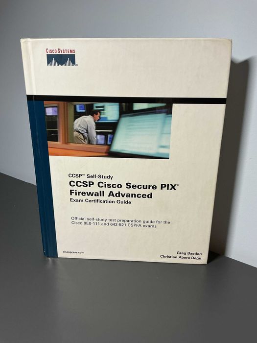 CCSP Cisco Secure PIX Firewall Advanced