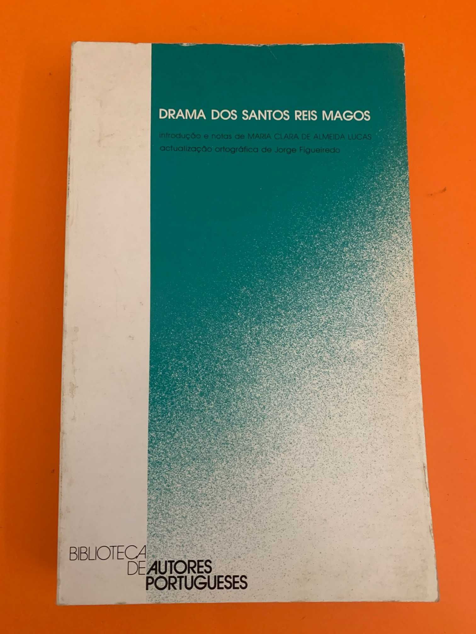 Drama dos santos reis magos - Maria Clara de Almeida Lucas