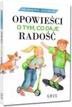 Najmądrzejsze bajki - opowieści o tym, co daje radość. Greg