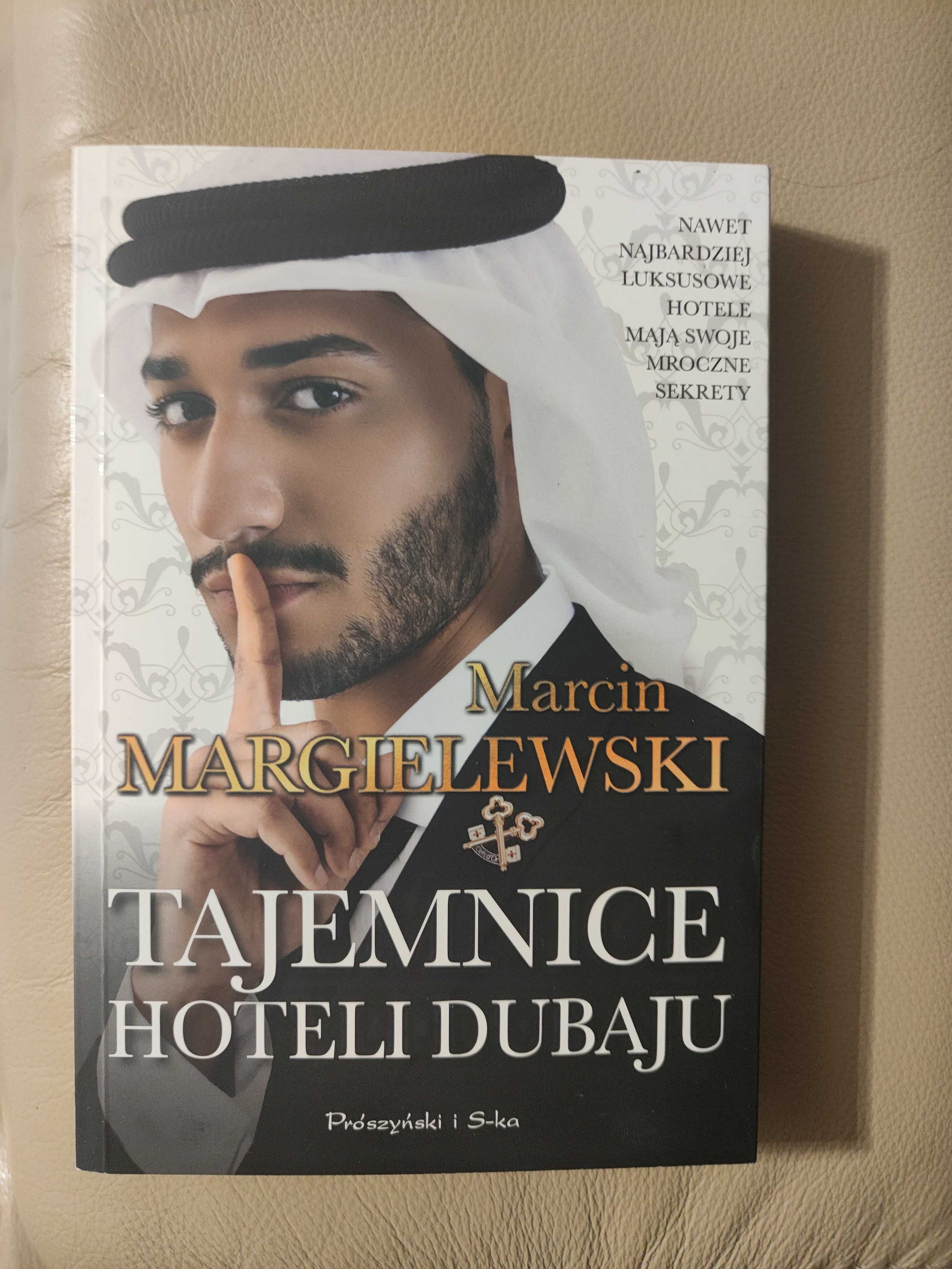 książka "Tajemnice hoteli Dubaju" Marcin Margielewski