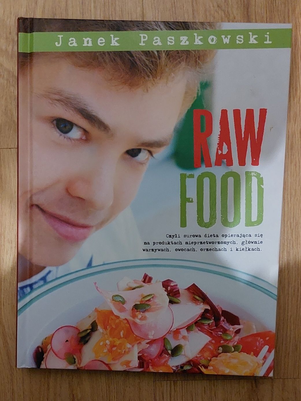 Janek Paszkowski - Raw Food