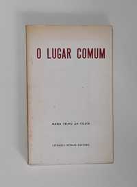 O Lugar Comum - Maria Velho da Costa