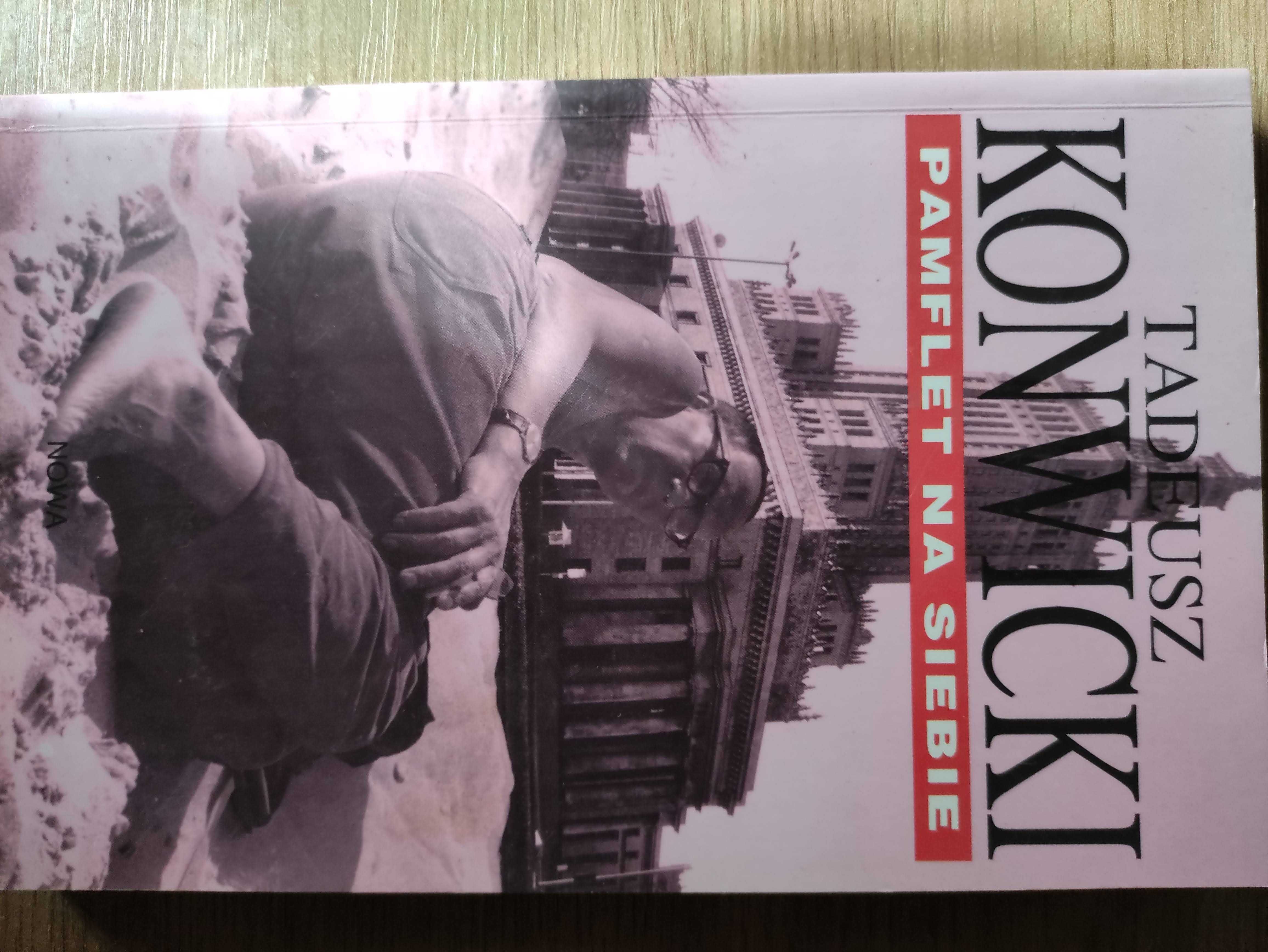 Pamflet na siebie - Tadeusz Konwicki