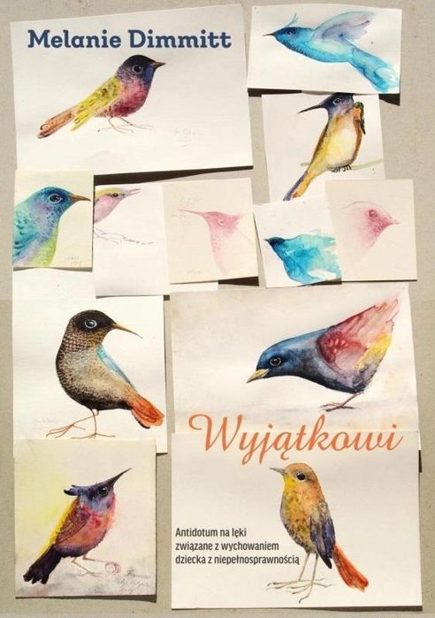 Wyjątkowi. Antidotum na lęki związane z.. Linia Sp. z o.o. Melanie